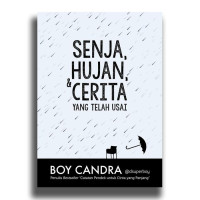 (E) Senja Hujan dan Cerita yang Telah Usai