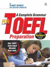 A COMPLETE GRAMMAR FOR TOEFL PREPARATION
