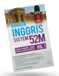 BAHASA INGGRIS SISTEM 52M VOL 1/LEVEL PEMULA 1 + CD