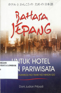 Bahasa Jepang Untuk Hotel dan Pariwisata