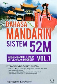 BAHASA MANDARIN SISTEM 52M VOL 1