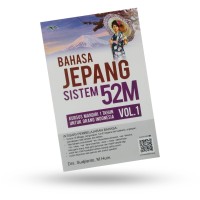 BAHASA JEPANG SISTEM 52M VOLUME 1
