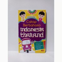 CAKAP BERBAHASA INDONESIA THAILAND
