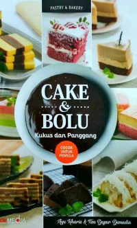 CAKE & BOLU : KUKUS DAN PANGGANG