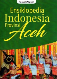 ENSIKLOPEDIA INDONESIA PROVINSI ACEH