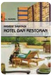 HIGIENE SANITASI HOTEL DAN RESTORAN