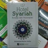 HOTEL SYARIAH KONSEP DAN PENARAPAN