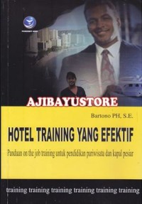 HOTEL TRAINING YANG EFEKTIF