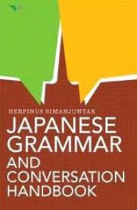JAPANESE GRAMMAR AND CONVERSATION HANDBOOK