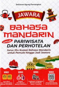 JAWARA BAHASA MANDARIN UNTUK PARIWISATA DAN PERHOTELAN