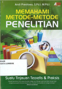Memahami Metode-Metode Penelitian
