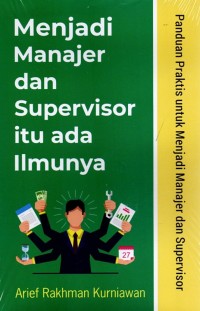 Image of Menjadi Manajer dan Supervisor itu ada Ilmunya