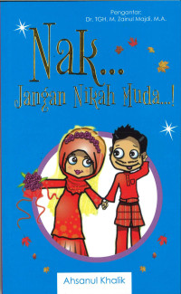 Nak, Jangan Nikah Muda