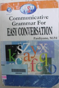 Image of PASTI BISA COMMUNICATIVE GRAMMAR FOR EASY CONVERSATION
