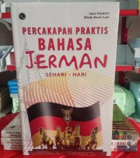 PERCAKAPAN PRAKTIS BAHASA JERMAN SEHARI-HARI
