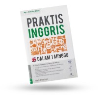 PRAKTIS INGGRIS DALAM 1 MINGGU