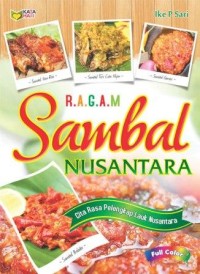 RAGAM SAMBAL NUSANTARA : CITA RASA PELENGKAP LAUK NUSANTARA