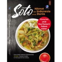 SOTO, NIKMAT DARI INDONESIA UNTUK DUNIA