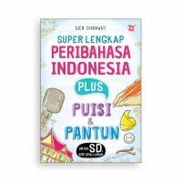 Image of SUPER LENGKAP PERIBAHASA INDONESIA PLUS PUISI&PANTUN
