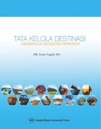 TATA KELOLA DESTINASI MEMBANGUN EKOSISTEM PARIWISATA