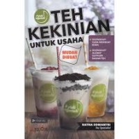TEH KEKINIAN UNTUK USAHA