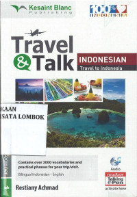 Travel & Talk : Indonesian Travel To Indonesia